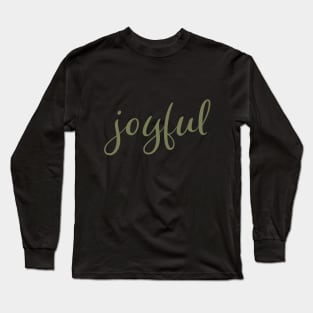 Joyful Christmas Holiday Script Olive Green Long Sleeve T-Shirt